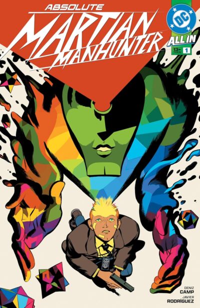 Absolute Martian Manhunter (2025) #1, a DC Comics March 26 2025 new release