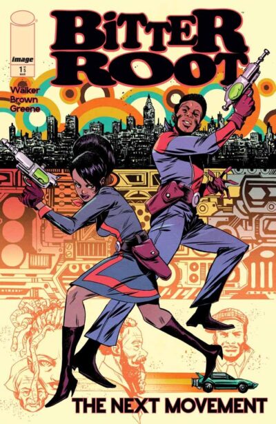 Bitter Root: The Next Movement (2025) #1, an Image Comics March 26 2025 new release
