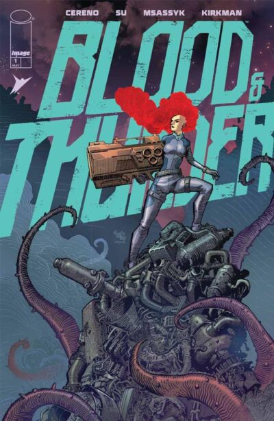 Blood & Thunder (2025) #1, an Image Comics May 7 2025 new release from Skybound Entertainment