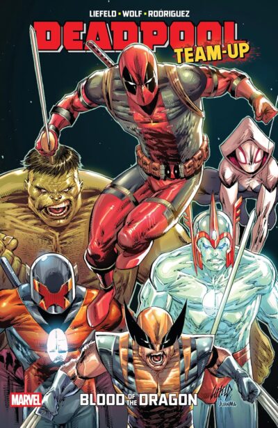 Deadpool Team-Up (2024) by Rob Liefeld: Blood of the Dragon, a Marvel Comics April 23 2025 new release