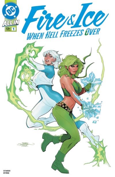 Fire and Ice: When Hell Freezes Over (2025) #1, a DC Comics April 9 2024 new release