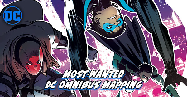 Most Wanted DC Omnibus - Batman Family Robin & Nightwing Omnibus Mapping
