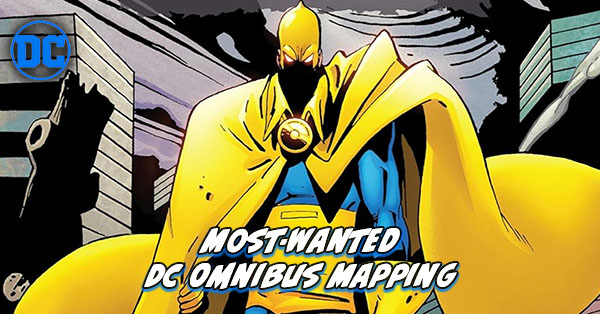Most Wanted DC Omnibus - DC Solo Heroes A to E Doctor Fate Omnibus Mapping