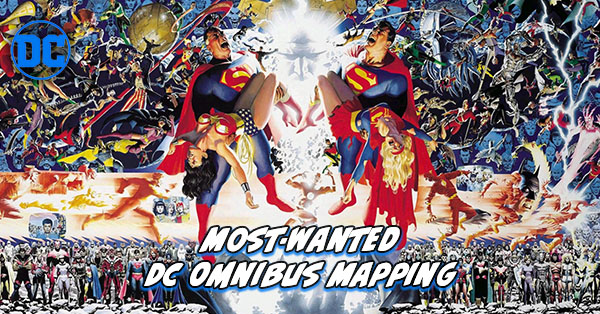 Most Wanted DC Omnibus - DC Universe Events Omnibus Mapping 2025