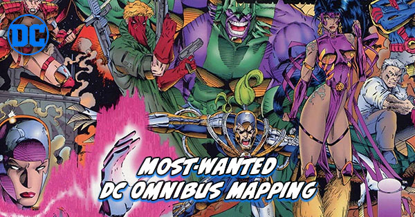 Most Wanted DC Omnibus - WildCATs WildStorm Omnibus Mapping