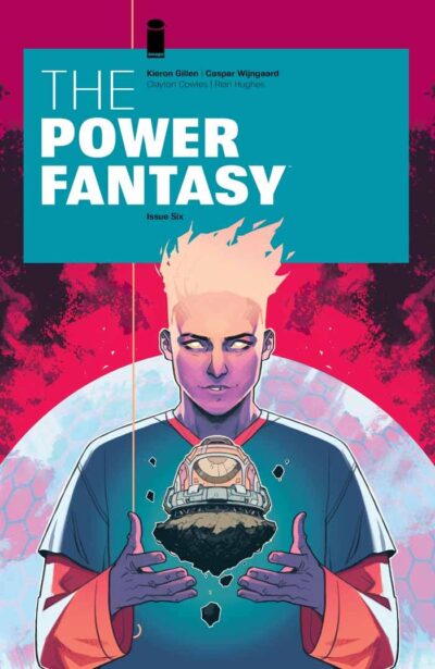 The Power Fantasy (2024) #6, an Image Comics February 19 2025 new release