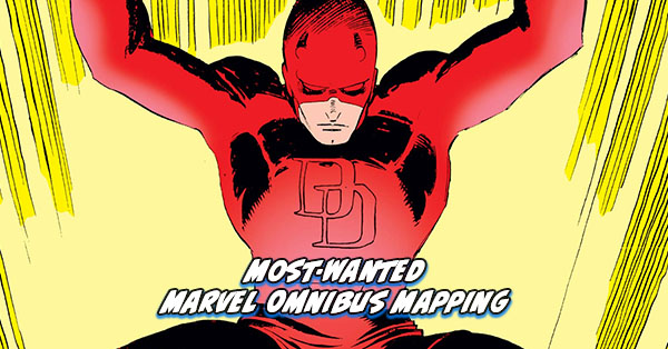 Tigereyes Most Wanted Marvel Omnibus 2025 Daredevil Omnibus Mapping