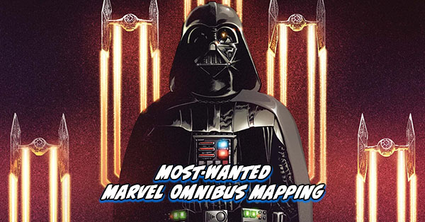 Tigereyes Most Wanted Marvel Omnibus 2025 Darth Vader Star Wars Omnibus Mapping
