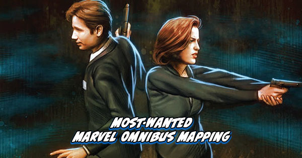 Tigereyes Most Wanted Marvel Omnibus 2025 X-Files FOX Omnibus Mapping