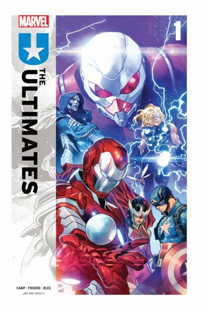 The Ultimates (2024) #1, a Marvel Comics June 5 2024 new release