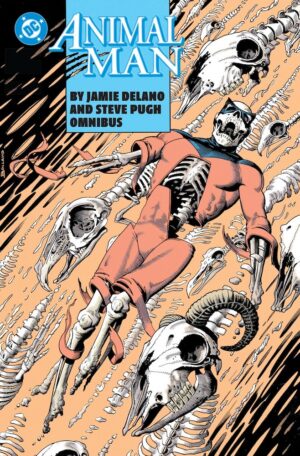 Animal Man by Jamie Delano and Steve Pugh Omnibus