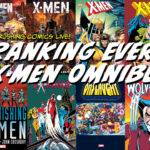 Crushing Comics Live - Ranking Every X-Men Omnibus