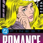DC Finest Romance - Escape From Loneliness