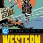 DC Finest Western - Requiem for a Gunfighter, starring Jonah Hex and Scalphunter