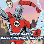 Tigereyes Most Wanted Marvel Omnibus 2026 - Marvel Alternate Realities and What If Omnibus Mapping - What If?: Fantastic Four (2005) #1